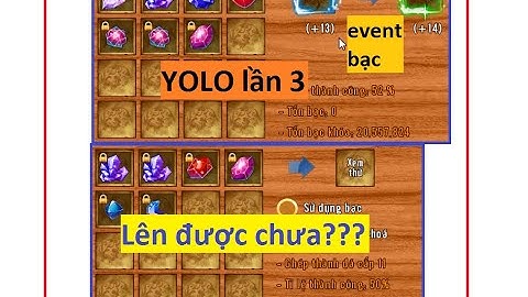 Event bạc và Tiếp tục seri YOLO đá và đập vũ khí 14 YOLO lần 3 nhé ae | Làng Lá - HTC game