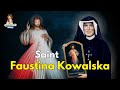 Life of saint faustina kowalska the apostle of the divine mercy