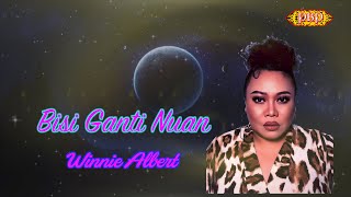 Bisi Ganti Nuan  - Winnie  Albert (Karaoke)