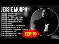 Jessie murph 2023 mix  top 10 best songs  greatest hits  full album