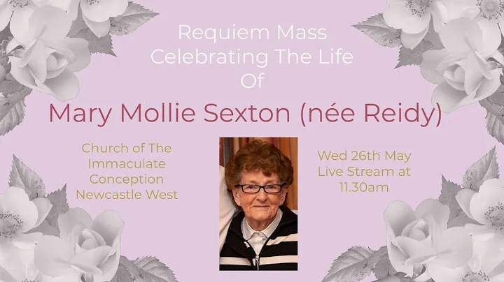 Requiem Mass Celebrating The Life of Mary Mollie S...