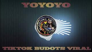 YOYOYO BUDOTS REMIX - DJ KRZ FT - DJ LANZ