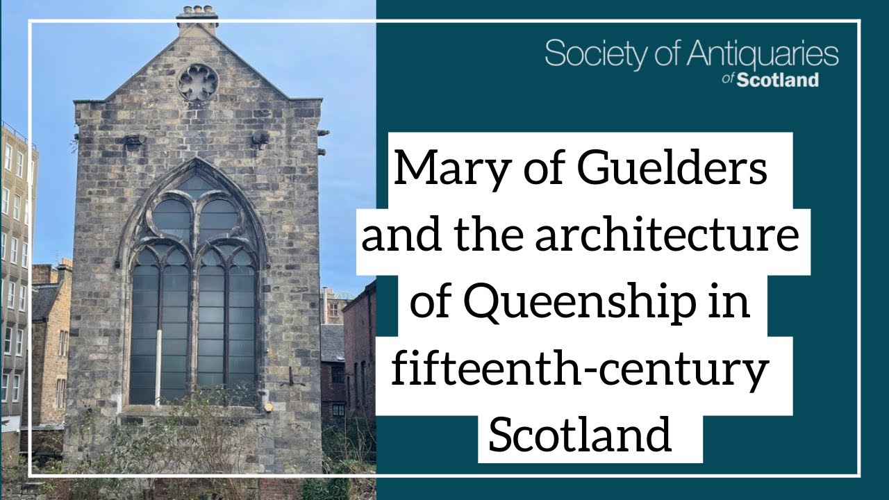 Mary of Guelders and the Architecture of Queenship in fifteenth-century ...