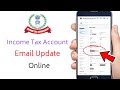 Income Tax Portal Email Update 2025 | Income Tax Account Email ID Change | Income Tax Efiling Portal