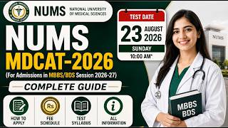 NUMS MDCAT 2026 | Complete Guide | Schedule, Fee, Eligibility & How to Apply
