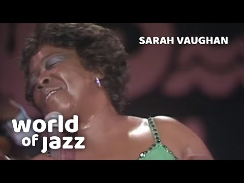 Sarah Vaughan - Dindi - 12 July 1981 • World of Jazz