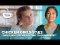 TUESDAY TEA | Chicken Girls S7:E3 “Girls, why do we do this to ourselves?”