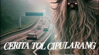 Cerita Mistis Tol Cipularang - cerita inspiratif - geanimasi