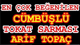 Cümbüşlü Tokat Sarması 2017 - Arif TOPAÇ Resimi