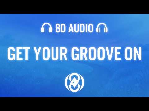 Get Your Groove On - Alesso (Lyrics) | 8D Audio 🎧