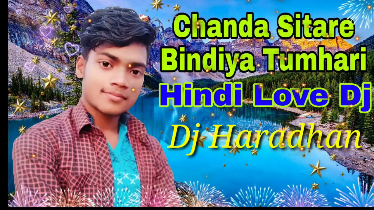 Chanda Sitare Bindiya Tumhari Hindi Dj Song YouTube