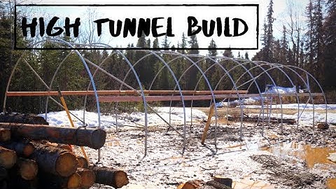 High Tunnel Build (Part 1) | Off Grid Living