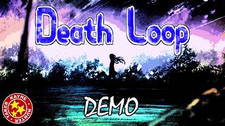 Death Loop Demo