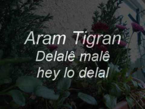 Aram Tigran Hey lo delal