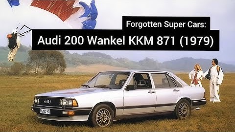 Forgotten Super Cars: Audi 200 Wankel KKM 871 (1979)