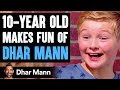 10-Year-Old MAKES FUN OF Dhar Mann, He Lives To Regret It | Dhar Mann