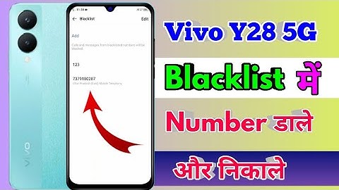 how to delete blacklist number in vivo y28 5g | vivo y28 5g blacklist setting