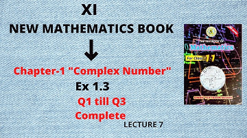 Exercise 1.3 | Question#1-3| Chapter#1  "Complex Number "   | New Mathematics Book Sindh Board