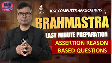 Master Assertion-Reason Questions for ICSE Computer Applications | 20 Min.  Session with Dr. Santosh
