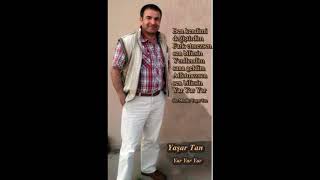 Yaşar Tan - Yar Yar Yar