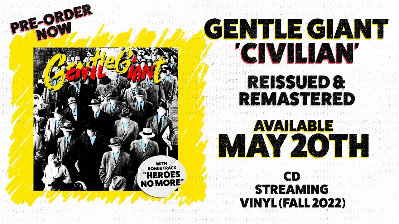 Gentle Giant - 'Civilian' (1980; 2022 reissue)
