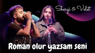 Shergi Ft Velet - Roman Olur Yazsam Seni (Yeni Remix 2025)