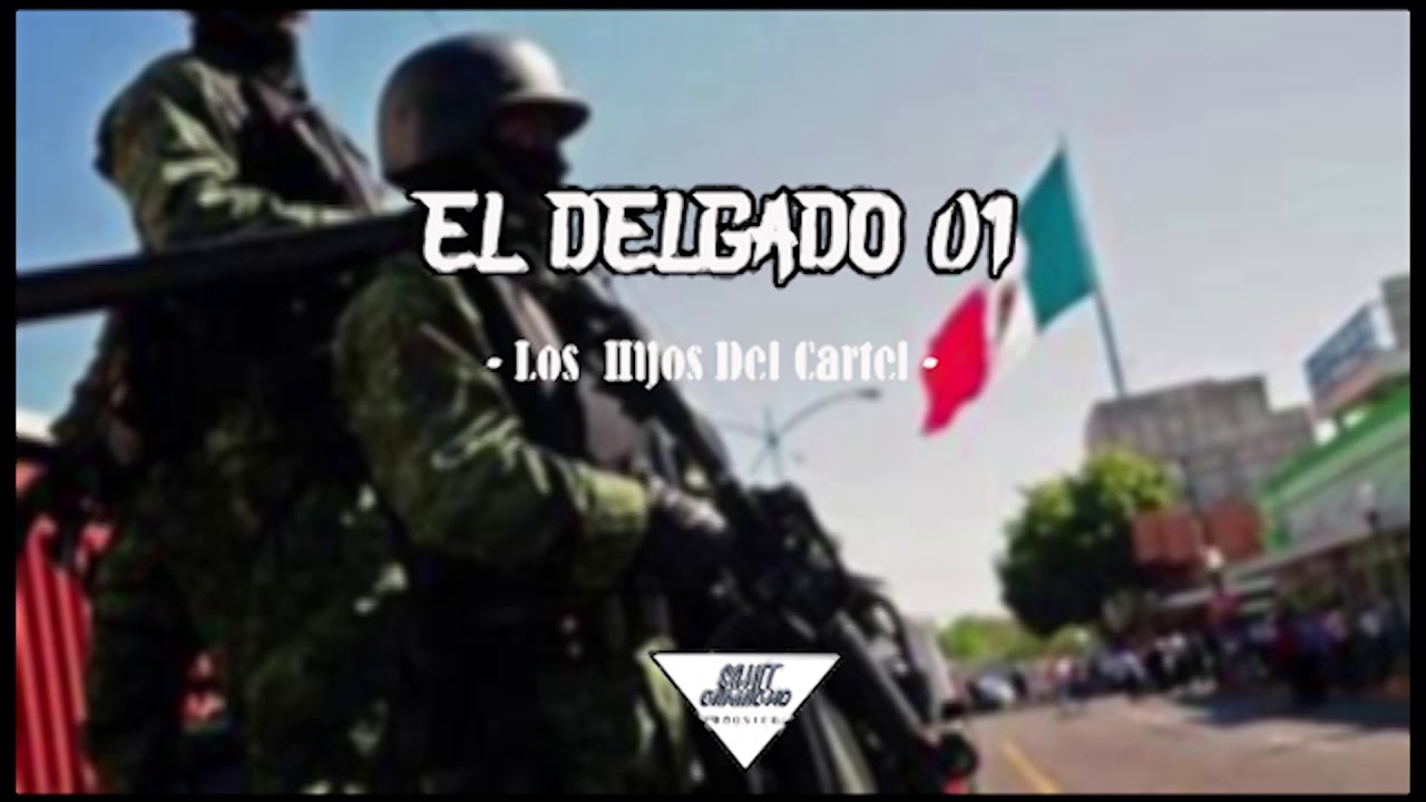 LOS HIJOS DEL CARTEL - El Delgado 01(CORRIDOS 2019)#sahitcamacho