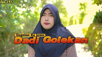 Dadi Golekan || Dagelan Ra Jowo EPS. 191 || Film Pendek lucu
