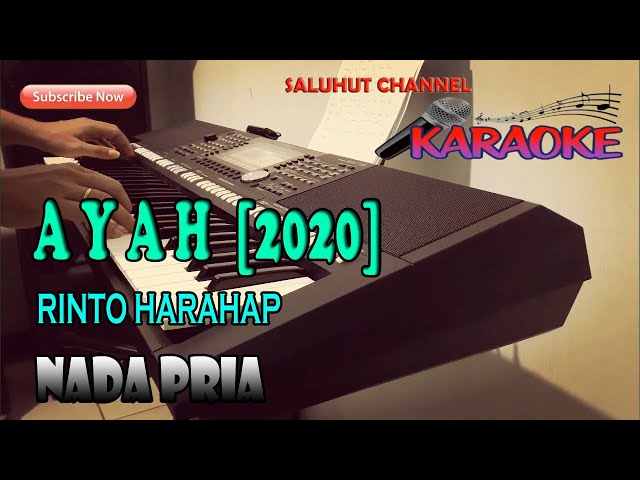 AYAH [KARAOKE] RINTO HARAHAP ll NADA PRIA B=DO class=