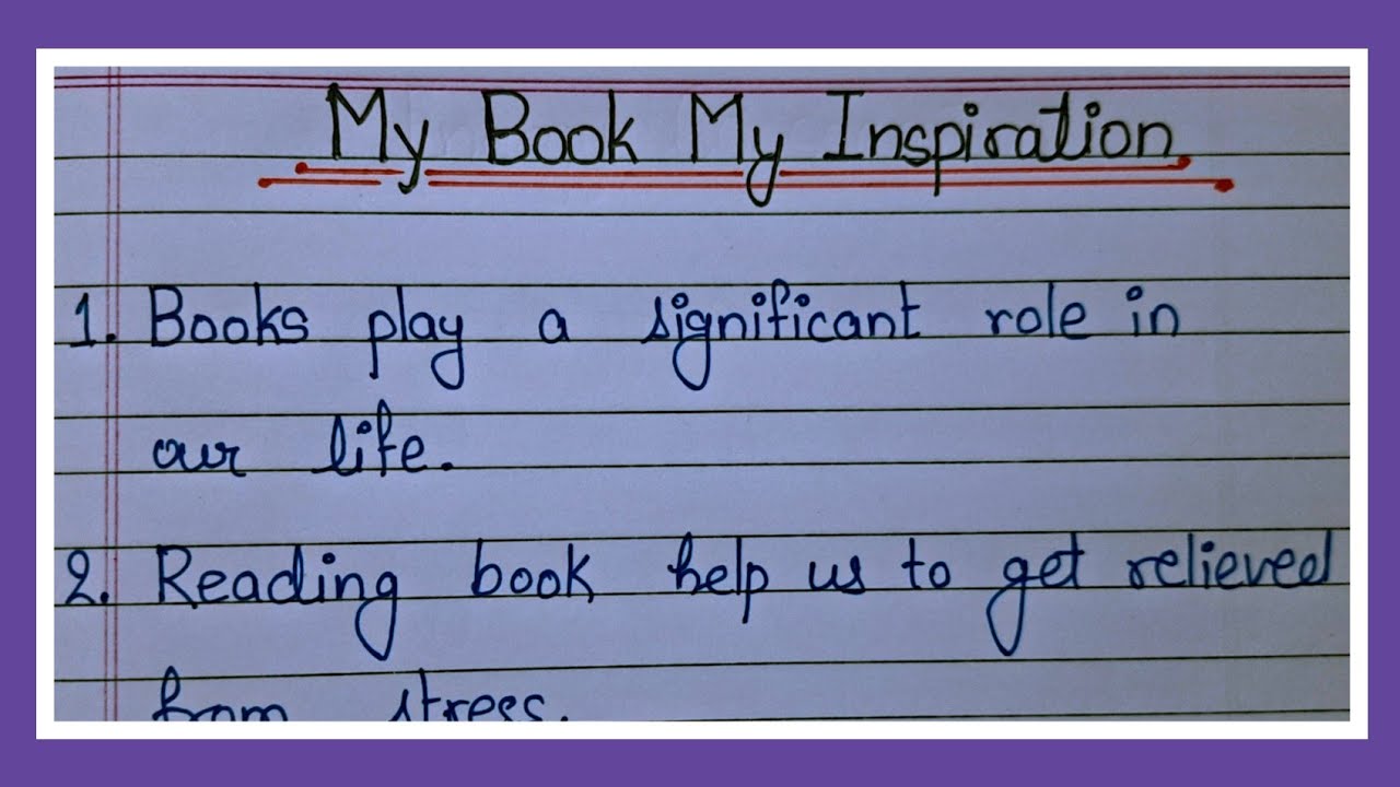 write an essay on my book my inspiration