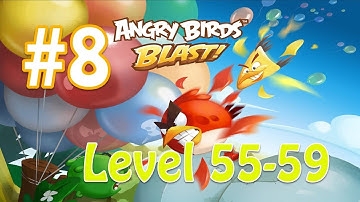 Angry Birds Blast (AB Blast) Walkthrough Part 8 Level 55 to 59 Completed