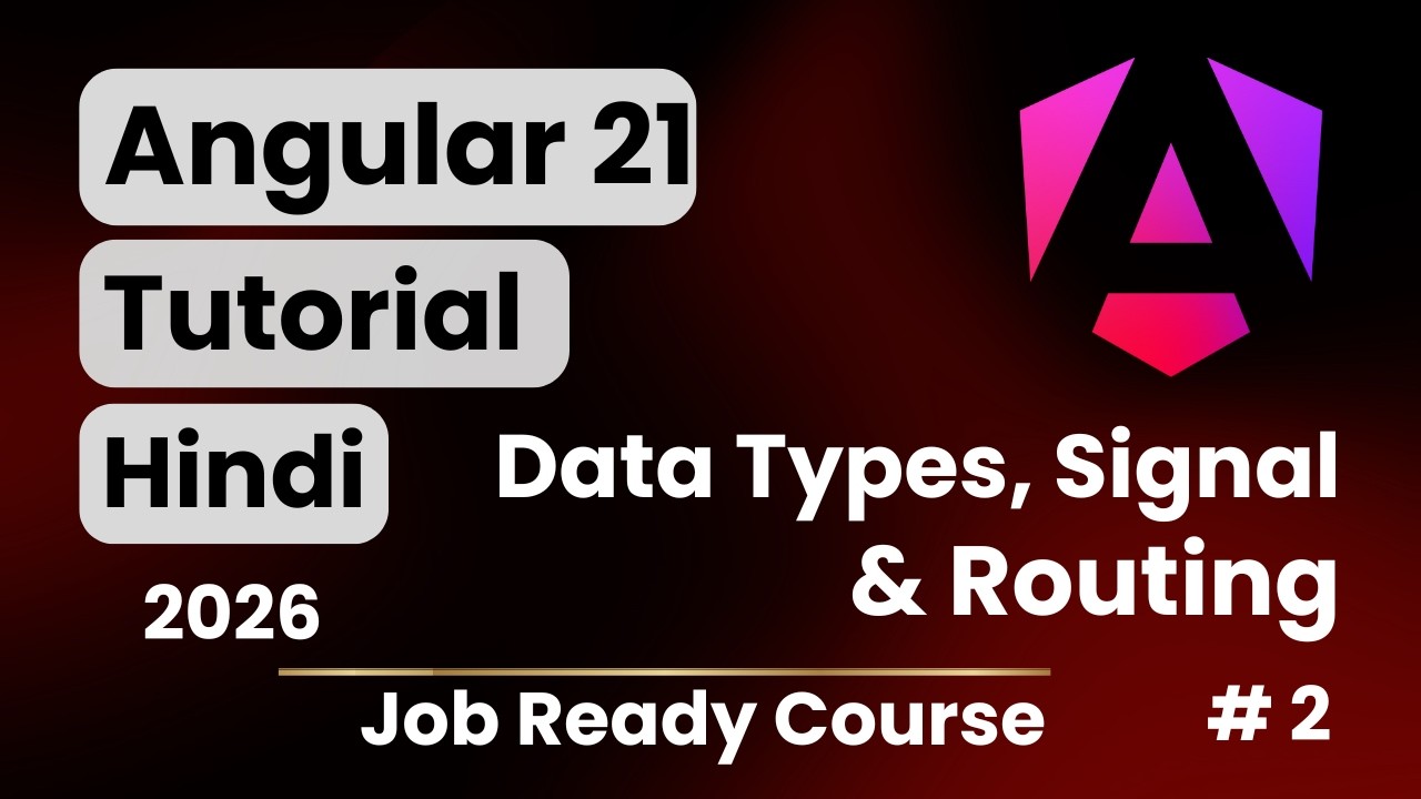 Angular 21 Tutorial in Hindi | TypeScript Intro | Routing in Angular ...