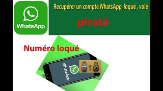 Comment Récupérer Un Compte Whatsapp Bloqué , Volé Ou Piraté.