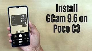 Download GCam 9.6 for Poco C3 (Google Camera APK Port Install)