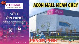 4K AEON MALL Mean Chey 12.12.22 - Updated 3 days before Soft Opening 15.12.22 screenshot 4