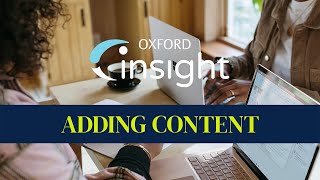Adding Custom Content in Oxford Insight