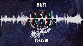 Ma2t - Forever