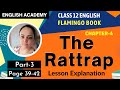 The Rattrap Part 3 Class 12 English Flamingo book Chapter 4 Page 39 to 42 Explanation