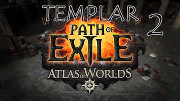 Path of Exile Atlas of Worlds - Templar Part 2
