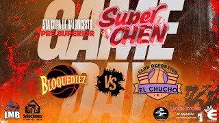 Bloque 10 🔴VS⚪️ El Chucho Copa Super Chen🏆🏀