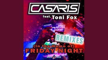 [In the Name of] Friday Night [Danceboy Remix]