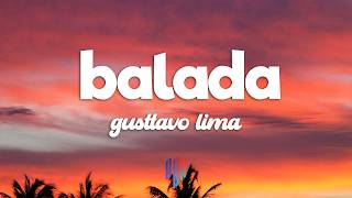 Gusttavo Lima - Balada (Letra / Lyrics)