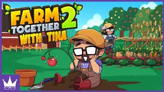 Twitch Livestream | Farm Together 2 w/Tina [PC]