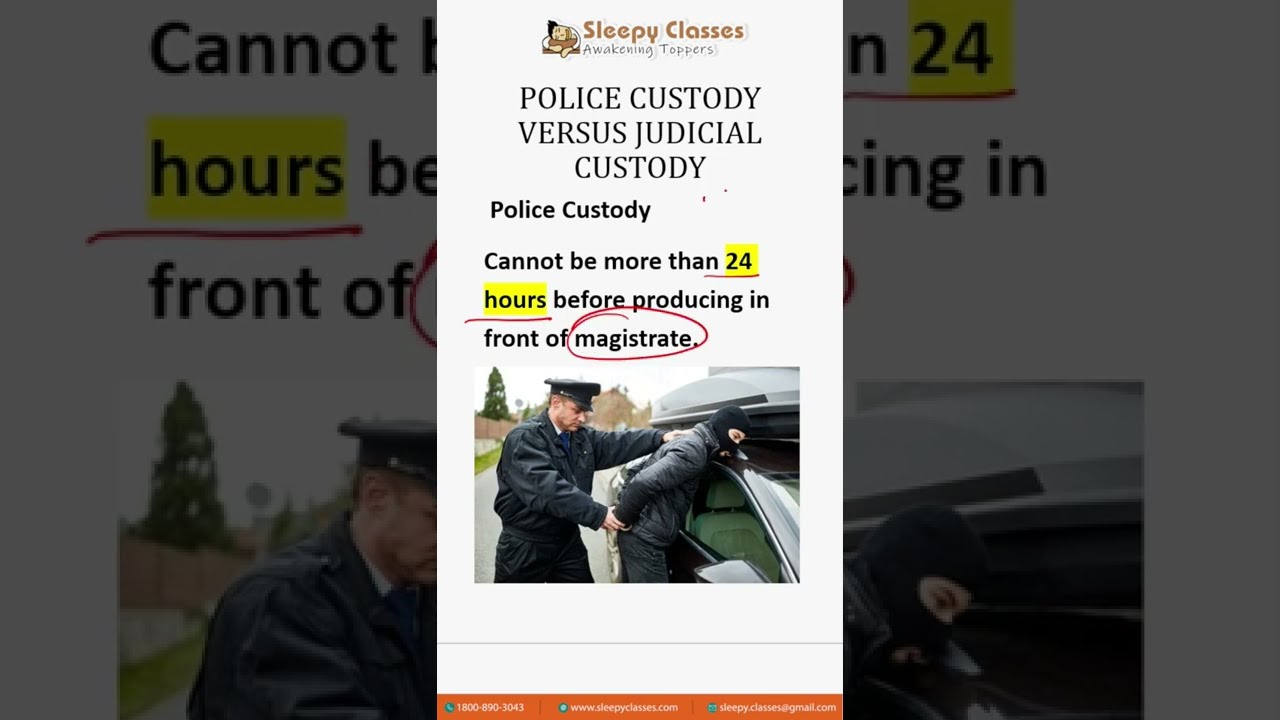 What is the difference between Police Custody and Judicial Custody?