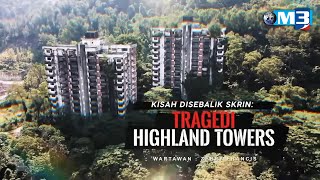 Majalah 3 | Kisah Disebalik Skrin: Tragedi Highland Towers