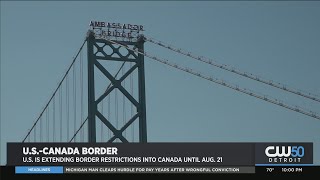 The US Extends Border Restrictions With Canada Until Aug. 21