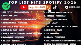 Download lagu TOP LAGU SPOTIFY 2026 : List Lagu Galau Viral Musik Pop Indonesia Terbaru Terlaris di Spotify
