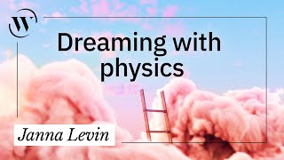 Exploring the boundaries of reality with physics | Janna Levin