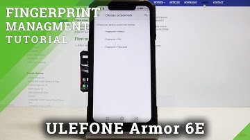 How to Set Up Fingerprint in ULEFONE Armor 6E – Add Fingerprint
