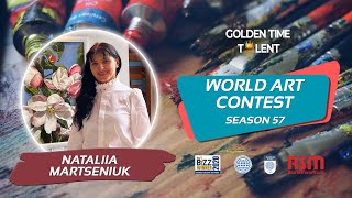 GOLDEN TIME TALENT | 57 Season | Nataliia Martseniuk  | Painting